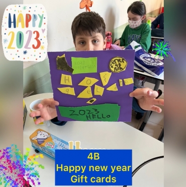 Our students in class 4B did many mew year gift cards in English to give to their friends and family memners. Happy new year to all