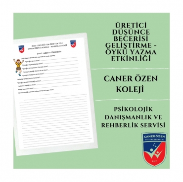 İlkokul rehberlik dersinde üretici düşünme becerilerini geliştirmenin en güzel yollarından biri olan öykü yazma etkinliği yapıldı.