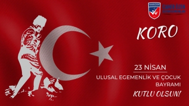 23 Nisan Ulusal Egemenlik ve Çocuk Bayramı Koro