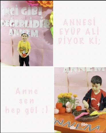 “ANNE” Hayatın kalbi,sevginin gerçek adı.6 Yaş A grubu tüm annelerimizin gününü çiçek dolusu kutlar.